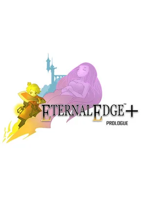 Eternal Edge+ Prologue