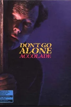 Don't Go Alone