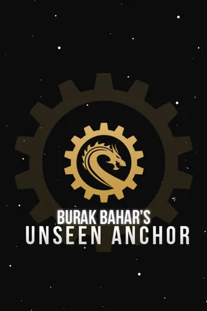 Burak Bahar's Unseen Anchor