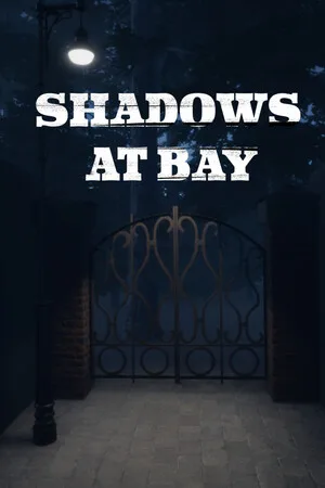 Shadows At Bay