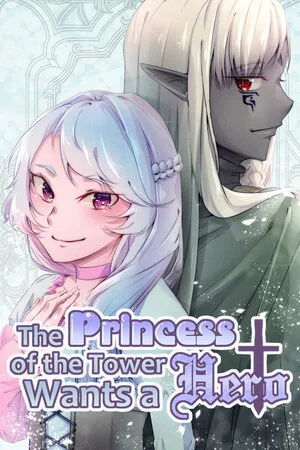 The Princess of the Tower Wants a Hero