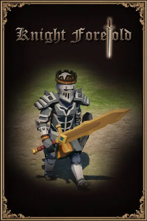 Knight Foretold