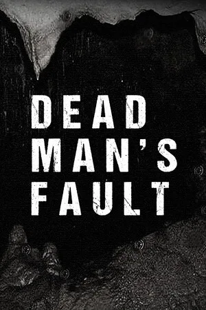 Dead Man's Fault
