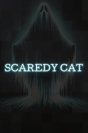 Scaredy Cat