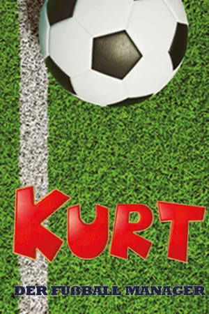 Kurt: Der Fussballmanager