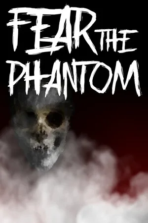 Fear the Phantom