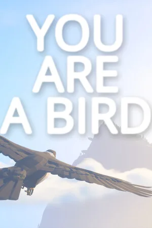 You Are A Bird