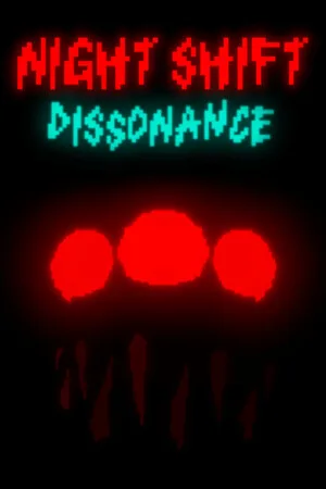 Night Shift Dissonance