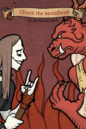 Chuck the Metalhead in Medieval Hell