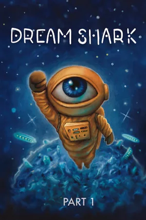 Dream Shark - Pt. 1