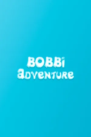 Bobbi Adventure