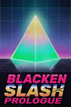 Blacken Slash: Prologue