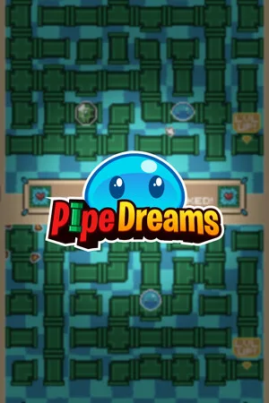 Pipe Dreams