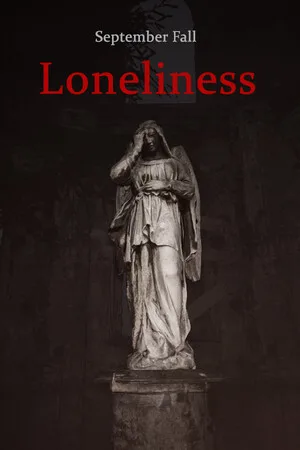 September Fall - Loneliness