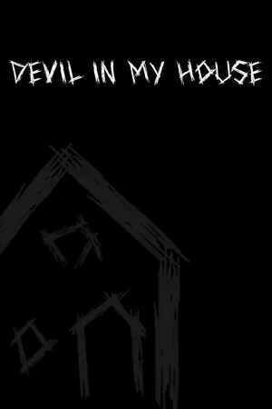 Devil in my house