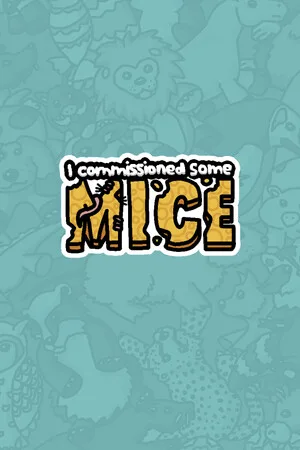 I commissioned some mice
