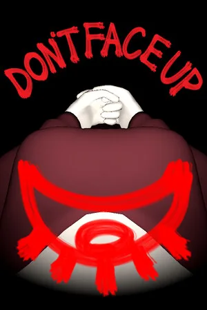 DON'T FACE UP